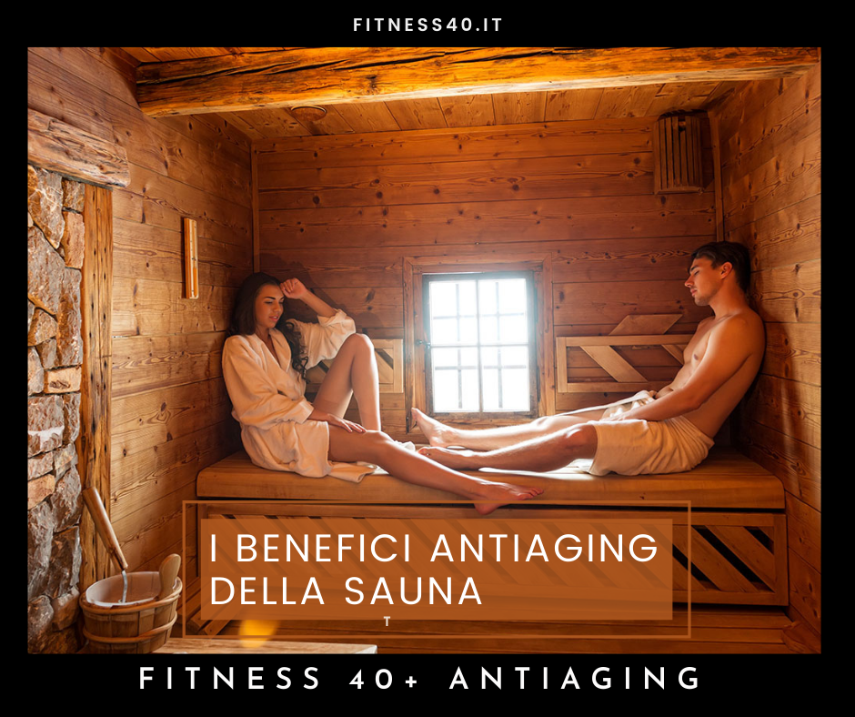 benefici antiaging della sauna